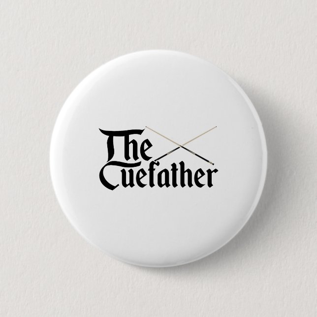The Cuefather Billard Snooker Pool Billardplayer C 6 Cm Round Badge (Front)