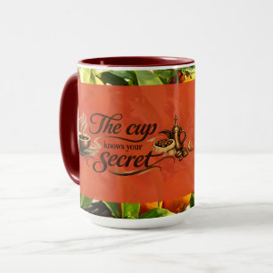 The Cup Knows Your Secret — Coffee Mug
