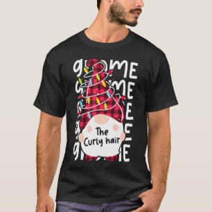 The Curly Hair Gnome Matching Family Christmas Lig T-Shirt