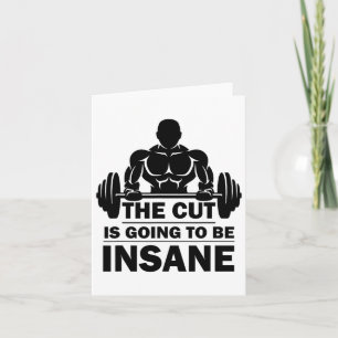 The Cut Is Going To Be Insane Funny Fitness 1 Card
