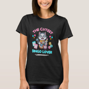 The Cutest Bingo Lover Funny Bingo Player Lucky Bi T-Shirt