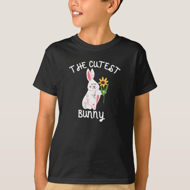 The Cutest Bunny Easter T-Shirt (Front)