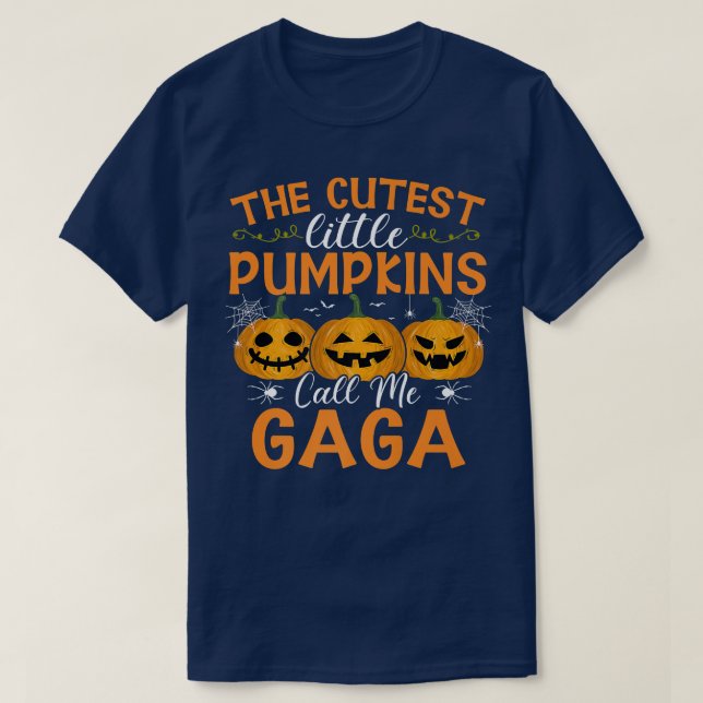 The Cutest Little Pumpkins Call Me Gaga Halloween  T-Shirt (Design Front)
