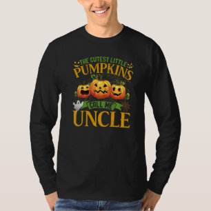 The Cutest Little Pumpkins Call Me Uncle Pumpkin H T-Shirt