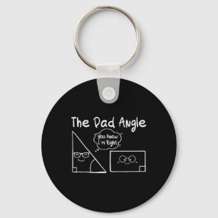 The Dad Angle You Know I'm Right For Teachers Scie Key Ring