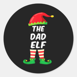 The Dad Elf Family Matching Funny Christmas Costum Classic Round Sticker