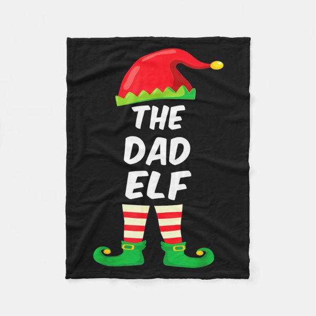 The Dad Elf Family Matching Funny Christmas Costum Fleece Blanket (Front)