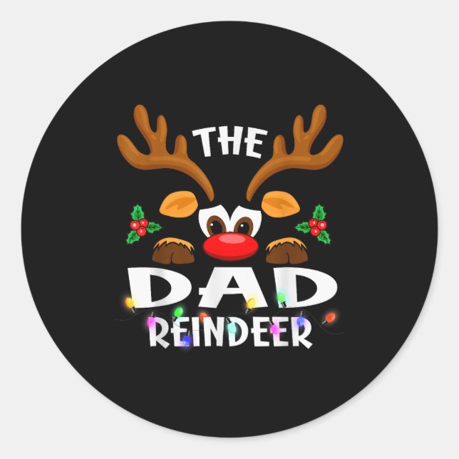 The Dad Reindeer Christmas Men Women  Classic Round Sticker (Front)