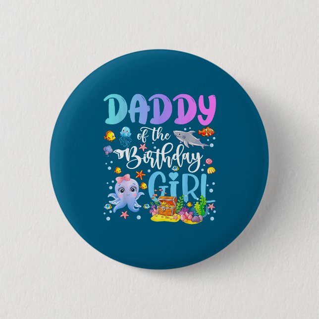 The Daddy Birthday Sea Fish Ocean 6 Cm Round Badge (Front)