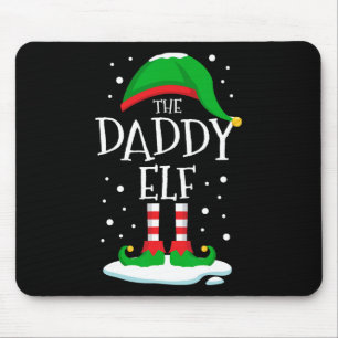 The Daddy Elf Christmas Family Matching Xmas Dad G Mouse Mat