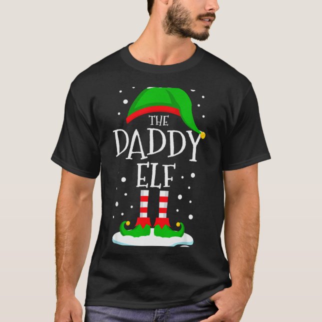 The Daddy Elf Christmas Family Matching Xmas Dad G T-Shirt (Front)