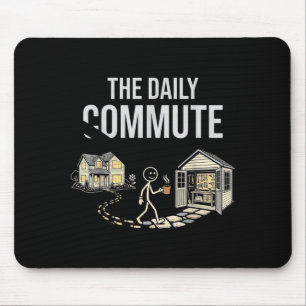 The daily commute funny woodworker carpenter humou mouse mat