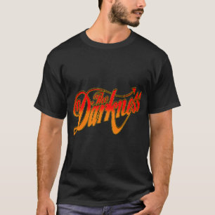 THE DARKNESS band when pursued T-Shirt