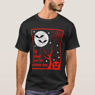 The Darkness Brew For Halloween Days T-Shirt