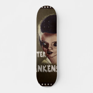 The Daughter of Frankenstein Skateboard