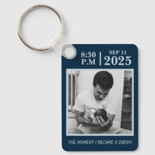 The Day I Became a Dad, Custom Birth Moment Key Ring