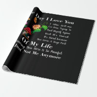 The Day I Love You I Also Lost Me Quote