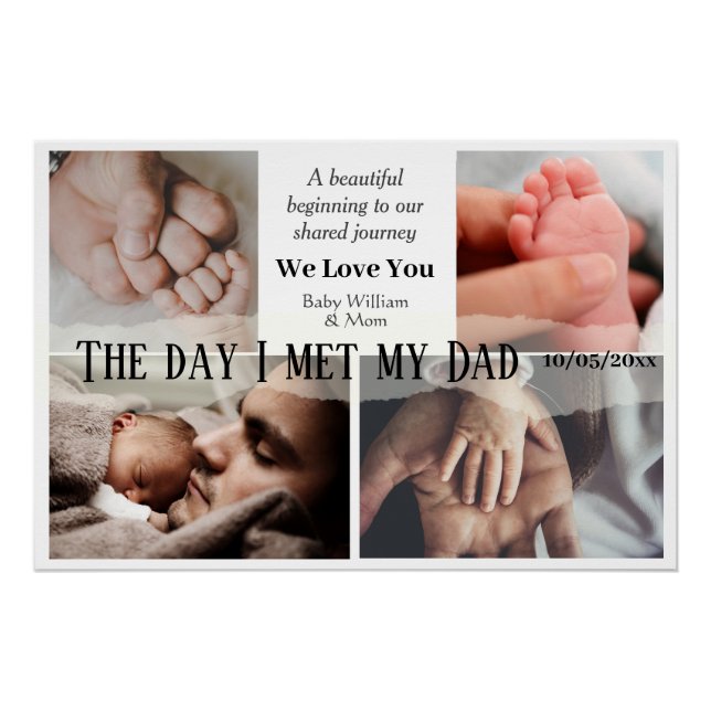 The Day I Met My Dad 4 Photo collage Father's day Poster (Front)