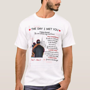 The day i met you shirt