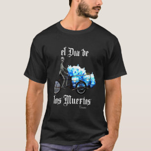 The Day Of The Dead El Dia de los Muertos T-Shirt