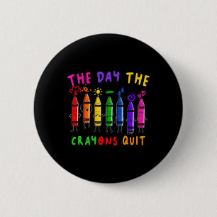 The Day The Crayons Quit Birthday Decorations Funn 6 Cm Round Badge