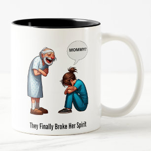 The Day the Nurse Snapped Two-Tone Coffee Mug