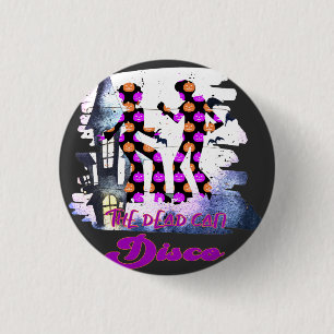 The Dead Can Disco - Groovy Retro Halloween Dance 3 Cm Round Badge