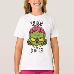 The Dead Do Not Rest T-Shirt