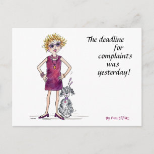 The Deadline for Complaints was Yesterday, OK? Postcard