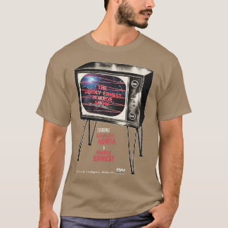 The Deadly Ernest Horror Show 80s UK Fright Night  T-Shirt