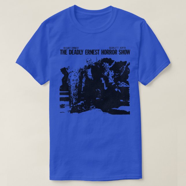 The Deadly Ernest Horror Show 80s UK Fright Night  T-Shirt (Design Front)