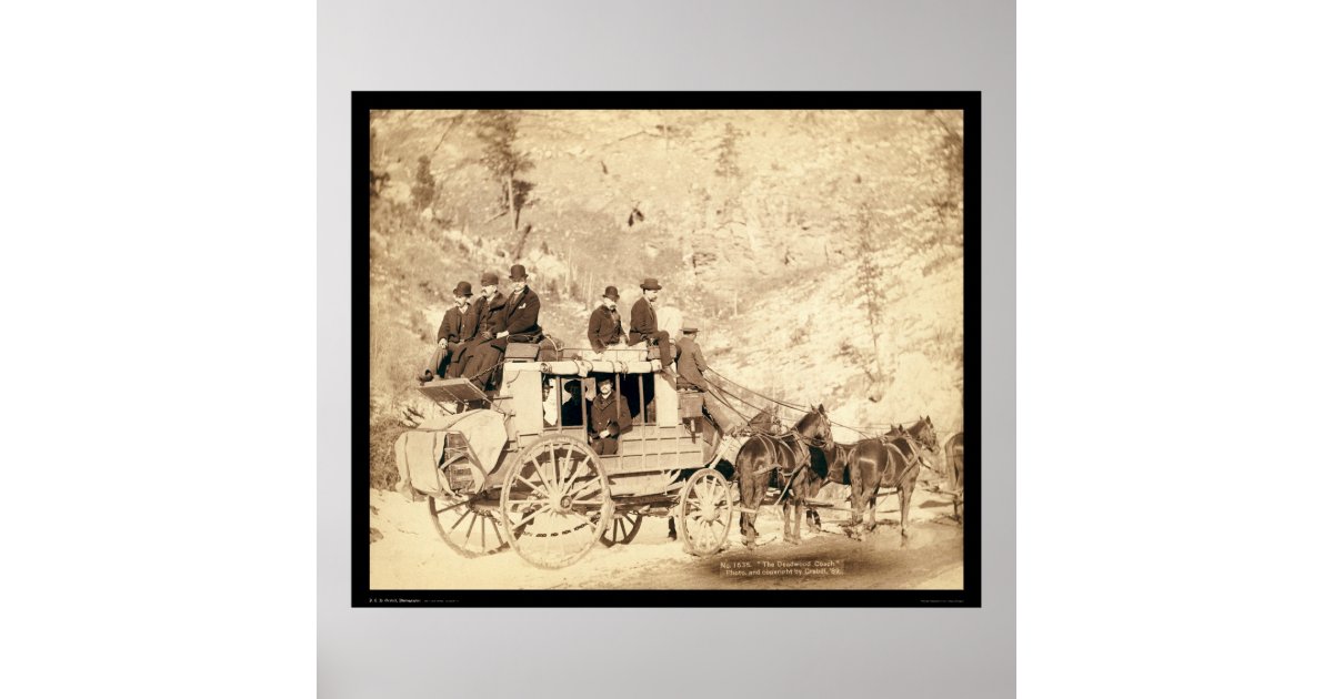 The Deadwood Stagecoach Black Hills SD 1889 Poster Zazzle the-deadwood-stagecoach-black-hills-sd-1889-poster-zazzle