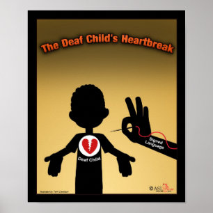 The Deaf Child's Heartbreak Poster