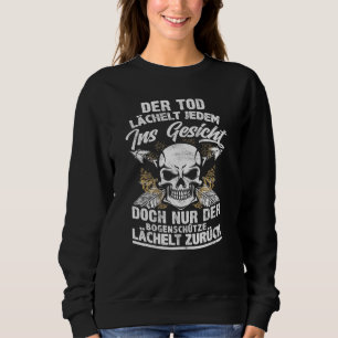 The Death Smiles Every Ins Face Only The Archer Sweatshirt