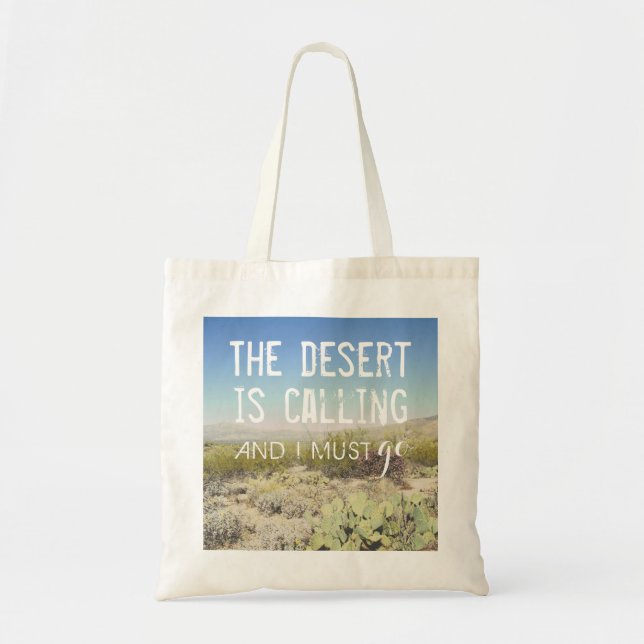 The Desert is Calling Arizona Tote Bag (Front)