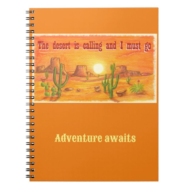 The desert is calling sunset landscape customised notebook (Front)