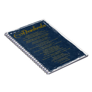 The Desiderata "Desired Things" Notebook
