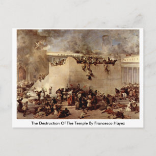 The Destruction Of The Temple By Francesco Hayez Postcard