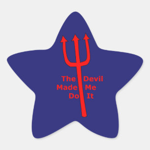 The Devil Made Me Do It Star Sticker