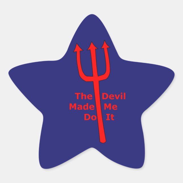 The Devil Made Me Do It Star Sticker (Front)