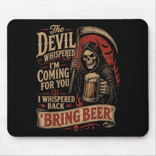 The Devil Whispered Coming For Whispered Back Mouse Mat