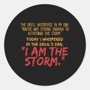 The Devil Whispered In My Ear Devil Quote  Classic Round Sticker