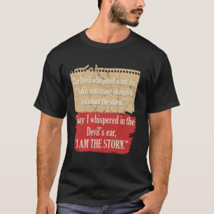 The Devil Whispered In My Ear Devil Quote T-Shirt