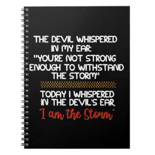 The Devil whispered in my ear Life Inspirational   Notebook