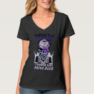 The Devil Whispered To Me I Whisper Back Bring Bee T-Shirt