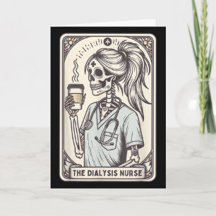 The Dialysis Nurse Halloween Skeleton Nurse Tarot Card