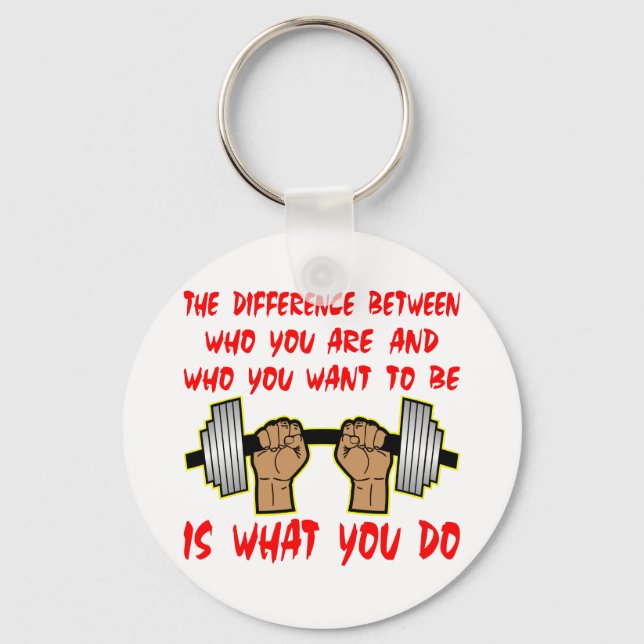 The Difference Between Who You Are And Who Key Ring (Front)