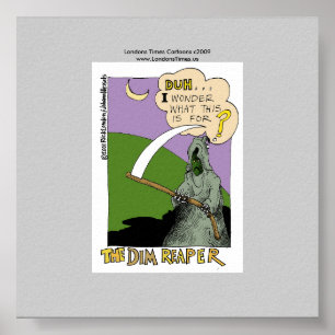 The Dim Reaper Funny Halloween Collectable Poster