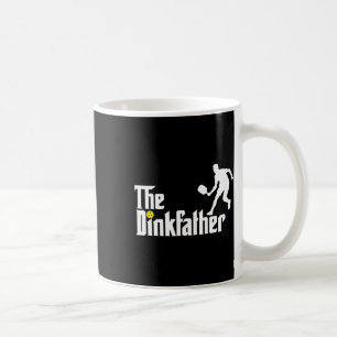 The Dink Father Pickleball Dad Funny Pickleball  Coffee Mug