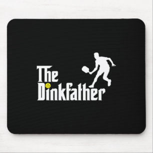 The Dink Father Pickleball Dad Funny Pickleball Mouse Mat